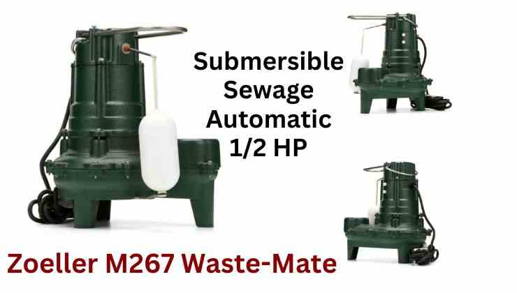 Zoeller M267 Sewage Pump – Expert Opinion